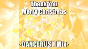 Thank You Merry Christmas -DANCERUSH Mix-OGP